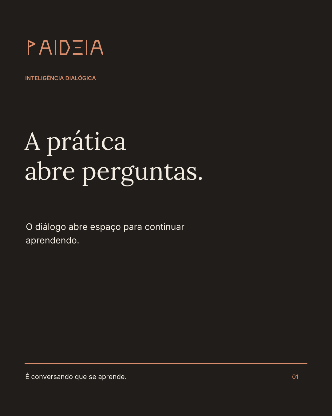 Peça 1 do carrossel A prática abre perguntas