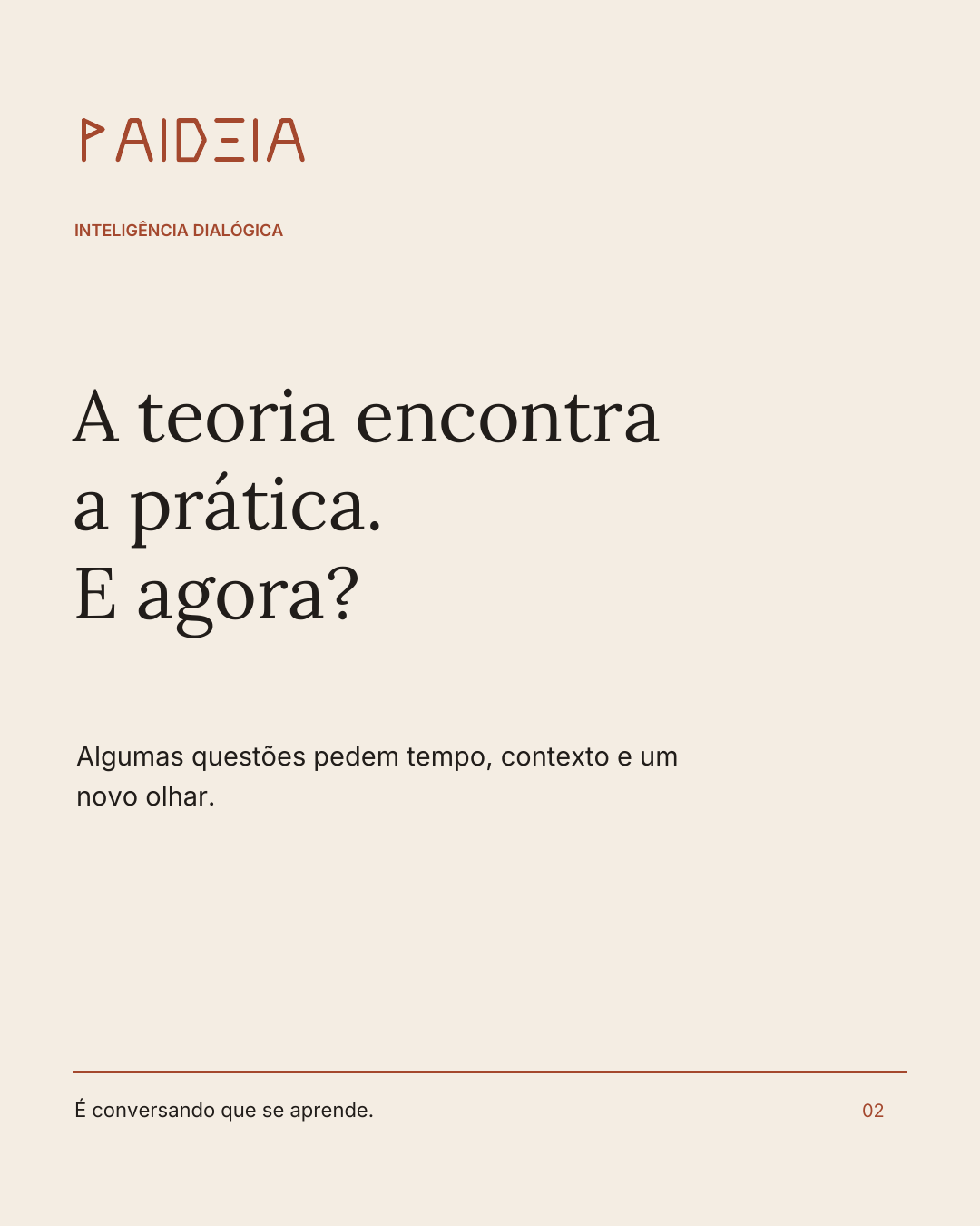 Peça 2 do carrossel A prática abre perguntas